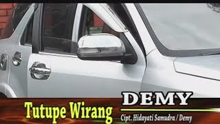 Demy  Tutupe Wirang Official Music Video [upl. by Eelahs]