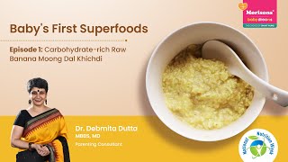 Babys First Superfoods  Raw Banana Moong Dal Khichdi  Baby Food [upl. by Rowell]