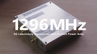 23cm SG Lab Transverter and 25w PA [upl. by Dietrich]