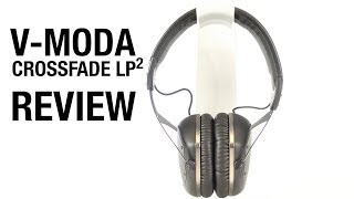 V Moda Crossfade LP2 Review [upl. by Idnod]