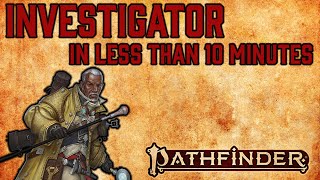 Investigator Bite Sized  How to Play Investigator in Pathfinder 2e [upl. by Ailb155]