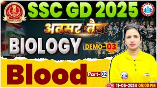 SSC GD 2025 SSC GD Biology Class Biology Blood Class SSC GD Biology अवसर बैच Demo 03 Bhawana Mam [upl. by Anreval897]