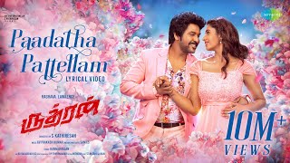 Paadatha Pattellam  Video Song  Rudhran  Raghava Lawrence  Priya Bhavani Shankar  Dharan Kumar [upl. by Llener]