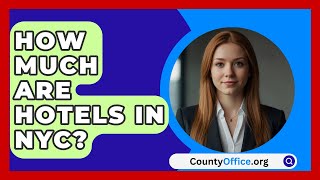 How Much Are Hotels In NYC  CountyOfficeorg [upl. by Letniuq]