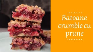 Batoane crumble cu prune  Prajitura de post  Vegan de Romania [upl. by Anselm655]