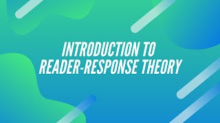 Introduction to ReaderResponse Theory [upl. by Ulrike274]