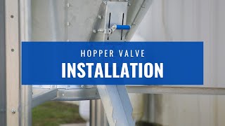 Feed Bin Hopper Valve Installation [upl. by Vaasta810]