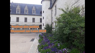 Festival des jardins Chaumont sur Loire 2019 [upl. by Neemsay]