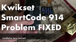 Kwikset SmartCode 914 Problem FIXED [upl. by Zigrang]