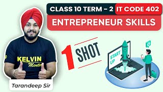 Entrepreneurial Skills in One Shot Class 10 Information Technology IT Code 402  Class 10 Term 2 [upl. by Hiasi42]