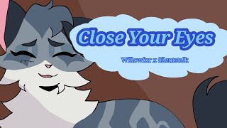 Close your eyes  Oc Warriors [upl. by Tallia]