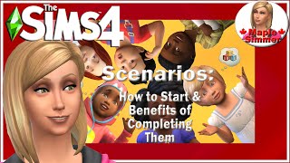 Scenarios How to Start amp Benefits of Completing Them Sims 4 Tutorials [upl. by Hadnama]