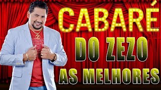 Cabaré Do Zezo As Melhores 2021 MÚSICAS INÉDITAS [upl. by Askwith44]