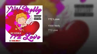 YNW Melly  772 Love Clean [upl. by Sharos]