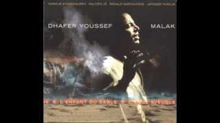 Dhafer Youssef  Malak [upl. by Estrellita882]