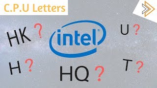 Intels CPU Letters Explained  K  H  HQ  U  Y  T Means   in Hindi [upl. by Trovillion565]