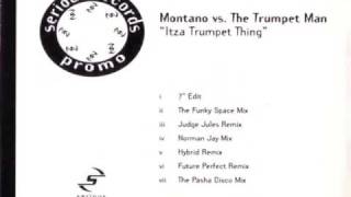 Montano vs The trumpet man  Itza Trumpet Thing Hybrid Remix [upl. by Ahsenek]