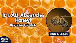 The Honey Karaoke for Kids 🐝🍯  Flip amp Mozis Guide to How to Be an Earthling  Tinkercast [upl. by Karlens]