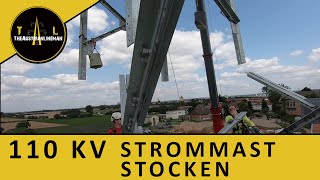 Freileitungsbau  110KV Strommast stocken [upl. by Siradal]