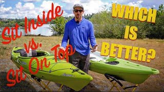 Sit Inside vs Sit On Top Kayaks  Which Is Better For You  Kayaking 101 [upl. by Ynnij369]