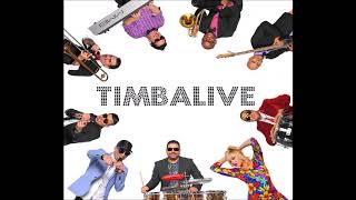 Timbalive  No Cabe Duda [upl. by Breh]