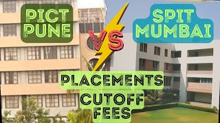 PICT PUNE Vs SPIT MUMBAI  FEES CUTOFF amp PLACEMENT COMPARISON  MHTCET FORM FILLING  PICT  SPIT [upl. by Donadee]