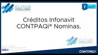 CONTPAQi NOMINAS CREDITO INFONAVIT [upl. by Ocnarf]