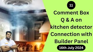 How to Connect Kitchen Smoke  Heat Detector to Builder Fire Alarm Panel  Comment Box Q amp A  11 [upl. by Ainnek422]