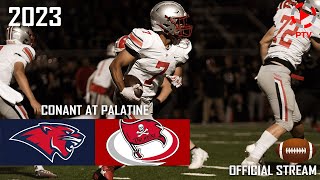 Palatine vs Conant Varsity Football [upl. by Brenan]