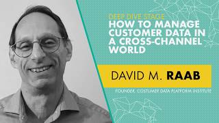 David M Raab Founder Customer Data Platform Institute  Deep Dive Stage  OMR18 [upl. by Asilef]