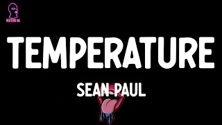 Sean Paul  Temperature lyrics [upl. by Darrow338]