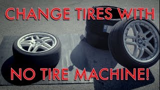 Changing tires with NO TIRE MACHINE Do it yourself for free [upl. by Custer]