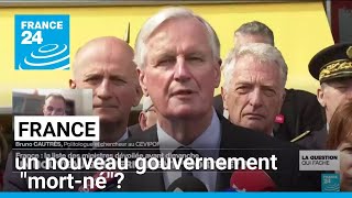 France  un nouveau gouvernement quotmortnéquot • FRANCE 24 [upl. by Lorine]