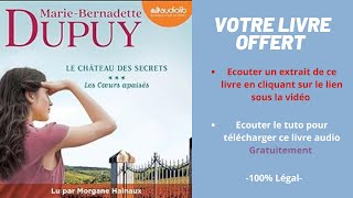 Le château des secrets Marie Bernadette Dupuy livre audio [upl. by Nettie849]