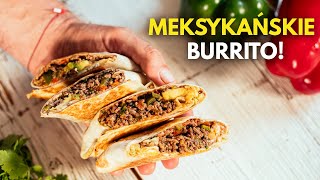 Przepis na proste BURRITO z wołowiną 🌯 Meksykański fast food  5 Street food Pascal Brodnicki [upl. by Blakely]