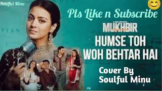 Humse To Woh Behtar Hai।।Mukhbir The Story Of A Spy।।ghazal।emotional।।webseries।।music।melody। [upl. by Lightman915]