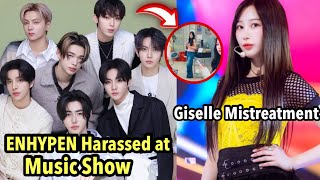 ENHYPEN Brutally Harassed at Music Show Aespa Giselle huge Mistreatment [upl. by Tri986]