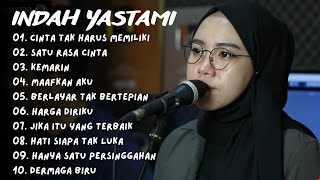 INDAH YASTAMI quotCINTA TAK HARUS MEMILIKIquot  COVER AKUSTIK TERBAIK  FULL ALBUM [upl. by Zeralda]