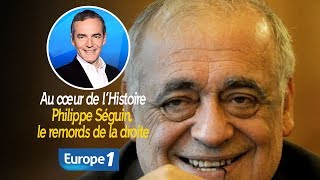 Au cœur de lhistoire Philippe Séguin le remords de la droite Franck Ferrand [upl. by Wallach]