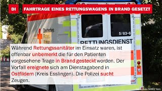 BlaulichtNews Unbekannter zündet in Ostfildern Rettungstrage an [upl. by Ydde]