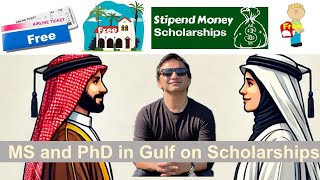 Complete Guide and Benefits of MS and PhD in Gulf I Get Free Education in Gulf on Scholarships [upl. by Airan968]