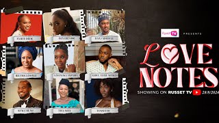 LOVE NOTES KUNLE REMI BEVERLY OSU UZOAMAKA ANIUNOH BAAJ ADEBULE IRETI DOYLE NAJITE DEDE [upl. by Woehick]