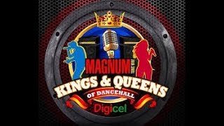 Magnum Kings and Queens Of Dancehall season 11February 19 2018 [upl. by Carling584]