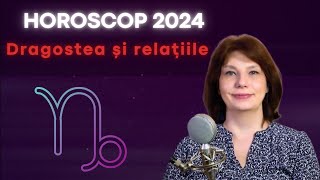 Capricorn 2024  Dragostea și relațiile [upl. by Onitsuj]