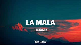 Belinda  La MALA Letra [upl. by Connie]