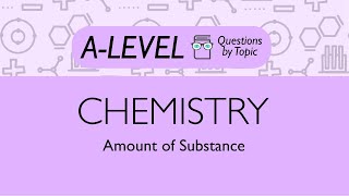 Amount of Substance  Q1  Chemistry ALevel  PMT Education [upl. by Lytsyrk]