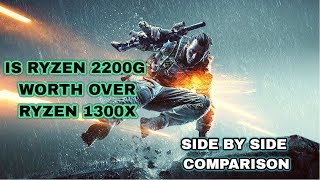 Ryzen 3 2200g vs Ryzen 1300x Tested in 13 Games  2018 [upl. by Hen]