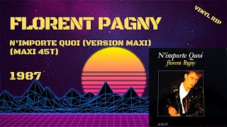 Florent Pagny  NImporte Quoi Version Maxi 1987 Maxi 45T [upl. by Baiel]