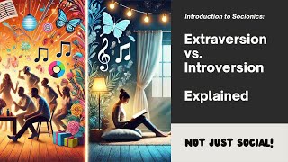 Extraversion vs Introversion  The Most Famous Psychological Trait [upl. by Tumer]