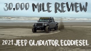 2021 Jeep Gladiator EcoDiesel  30000 Mile Review [upl. by Rofotsirk955]